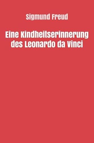 Sigmund Freud gesammelte Werke / Eine Kindheitserinnerung des Leonardo da Vinci